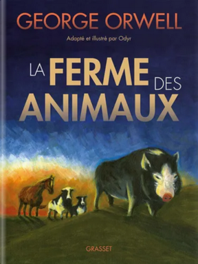 Screenshot 2026-04-07 at 11-10-11 La Ferme des Animaux (Grand format - Broché 2021) de George Orwell Bernardi ODYR Grasset.png